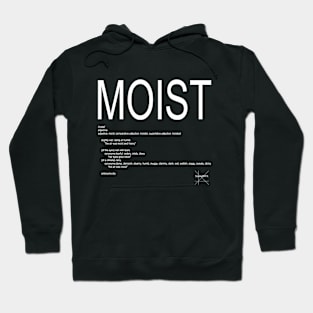 "MOIST" white Hoodie